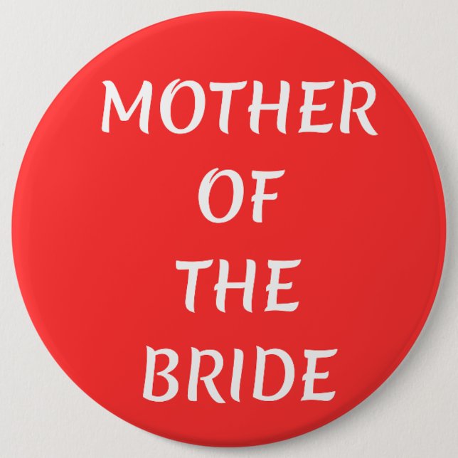Badge Rond 15,2 Cm Mère de la mariée (Devant)