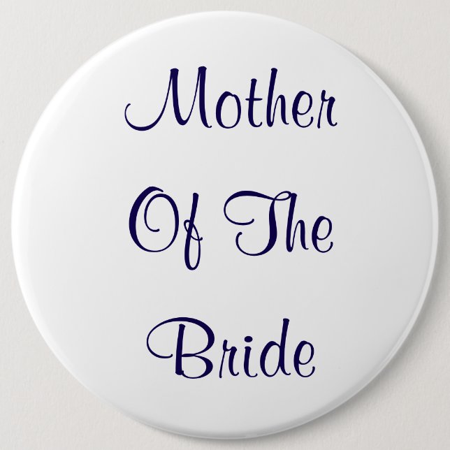Badge Rond 15,2 Cm Mère De La Mariée Mariage Cadeau Bleu Simple (Devant)