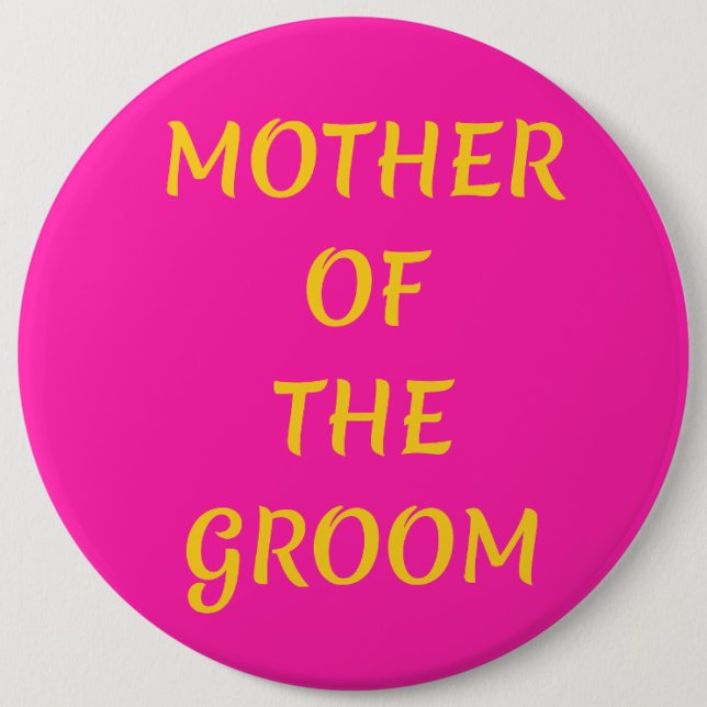 Badge Rond 15,2 Cm Mère du marié (Devant)