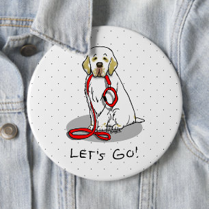 Badge Rond 15,2 Cm Mignon Allons-y ! Promener le chien Clumber Spanie