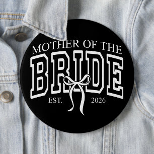 Badge Rond 15,2 Cm Mignonne Mère De La Mariée Est 2026