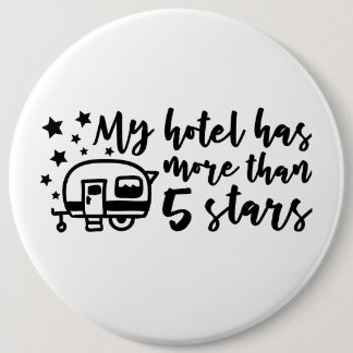 Badge Rond 15,2 Cm Mon Hôtel A Plus De 5 Étoiles Bouton