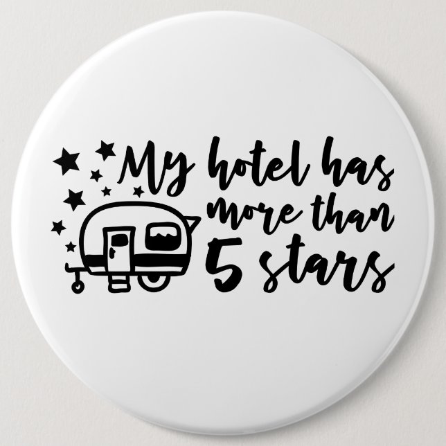 Badge Rond 15,2 Cm Mon Hôtel A Plus De 5 Étoiles Bouton (Devant)