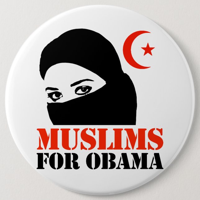 Badge Rond 15,2 Cm Musulmans pour Obama (Devant)