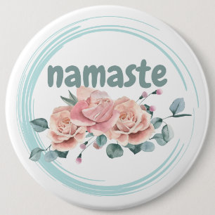 Badge Rond 15,2 Cm Namaste
