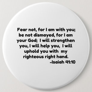 Badge Rond 15,2 Cm ne craignez pas, car je suis avec vous;  ne soyez 
