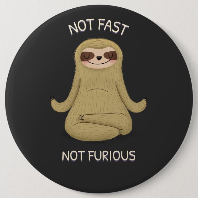 Badge Rond 15,2 Cm Not Fast Not Furious (Devant)
