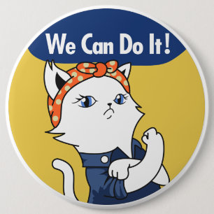 Badge Rond 15,2 Cm Nous Pouvons Le Faire ! Chat blanc Rosie le bouton