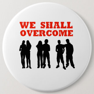 Badge Rond 15,2 Cm Nous surmonterons