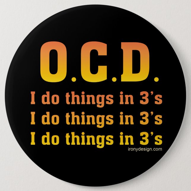 Badge Rond 15,2 Cm OCD Funny Dire (Devant)
