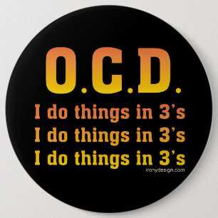 Badge Rond 15,2 Cm OCD Funny Dire