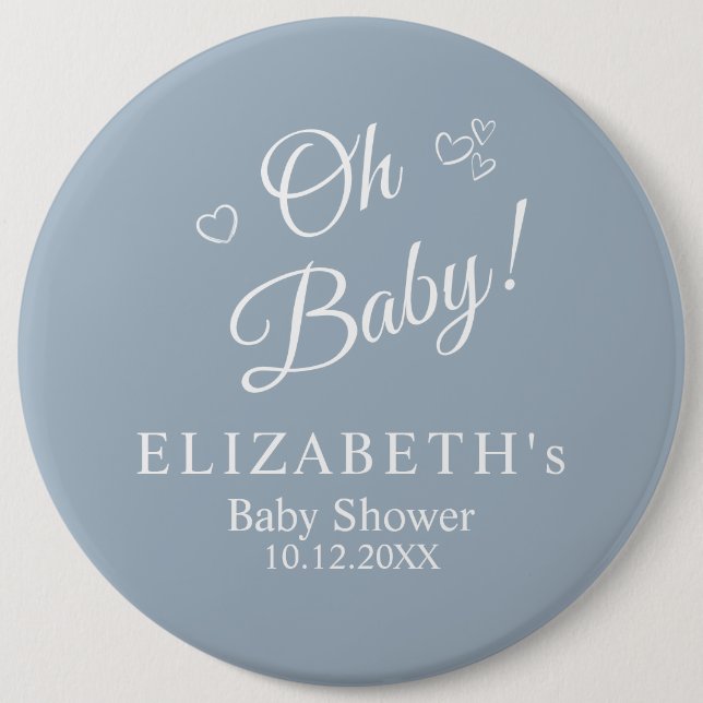 Badge Rond 15,2 Cm "Oh Baby" Dusty Bleu Moderne Baby shower minimalis (Devant)