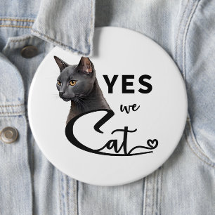 Badge Rond 15,2 Cm Oui Nous Chat - Oui Nous Pouvons