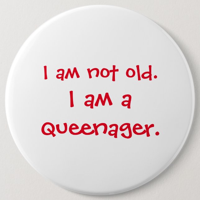 Badge Rond 15,2 Cm Pas vieille reineuse (Devant)