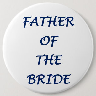 Badge Rond 15,2 Cm Père de la mariée