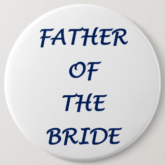 Badge Rond 15,2 Cm Père de la mariée