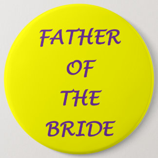 Badge Rond 15,2 Cm Père de la mariée