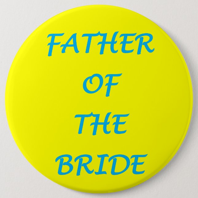 Badge Rond 15,2 Cm Père de la mariée (Devant)