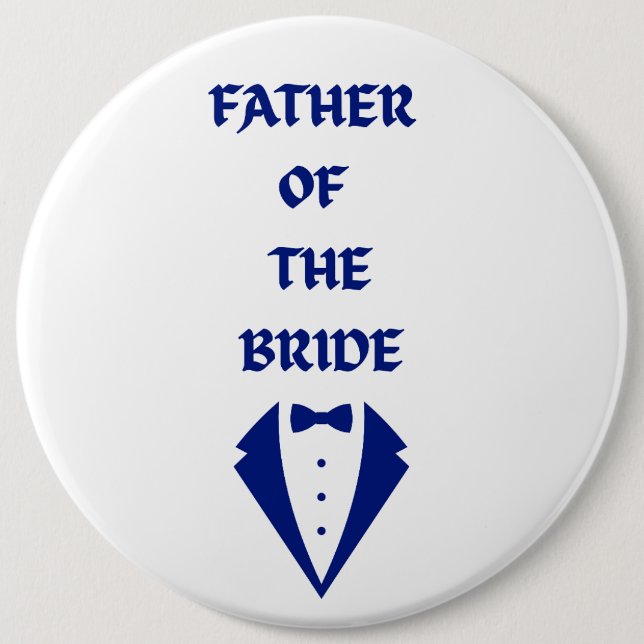 Badge Rond 15,2 Cm Père de la mariée (Devant)