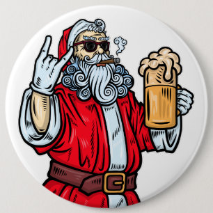 Badge Rond 15,2 Cm Père Noël méchant, Rock, Bière et Cigare