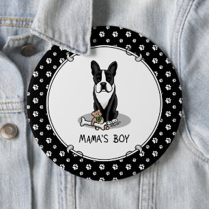 Badge Rond 15,2 Cm Petit Mama's Boy Boston Terrier (noir)