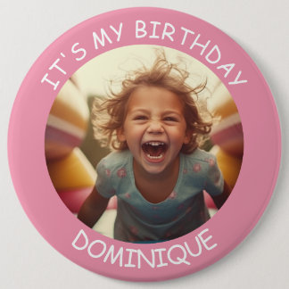 Badge Rond 15,2 Cm Photo personnalisable et nom Bouton Anniversaire
