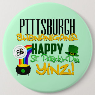 Badge Rond 15,2 Cm Pin méga de bouton de Yinz du jour de St Patrick