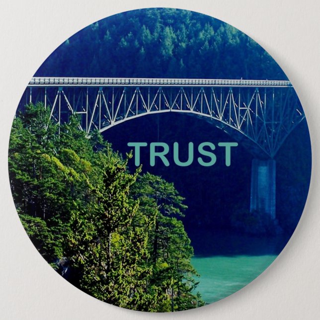 Badge Rond 15,2 Cm Pont de bouton de confiance (Devant)