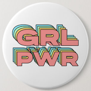 BADGE ROND 15,2 CM POUVOIR FILLE