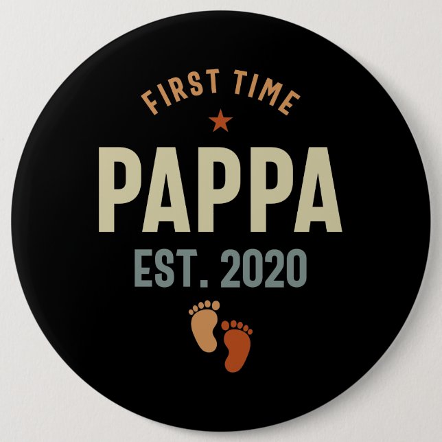 Badge Rond 15,2 Cm Première Fois Pappa Est 2020 Daddy Cadeau (Devant)