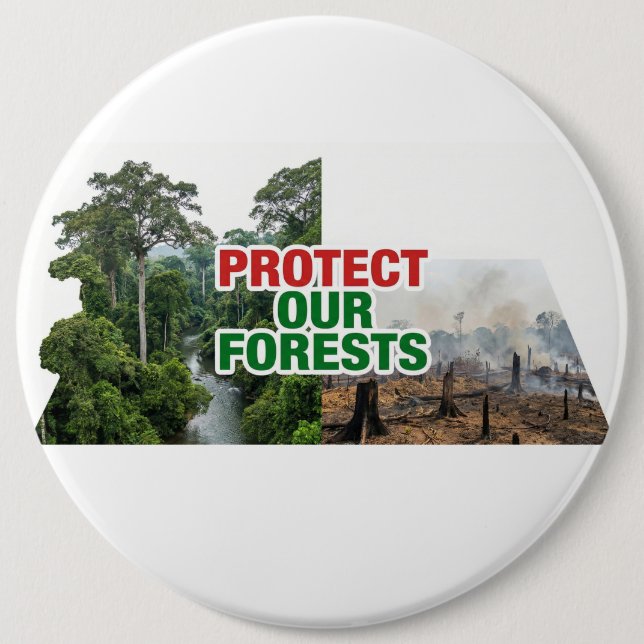 Badge Rond 15,2 Cm Protéger notre forêt  (Devant)