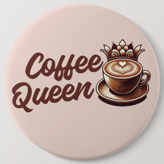Badge Rond 15,2 Cm Reine du café