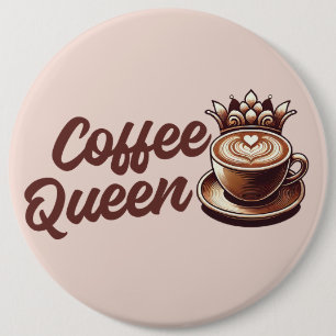 Badge Rond 15,2 Cm Reine du café
