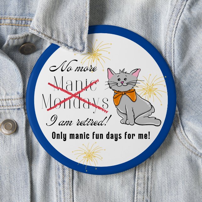 Badge Rond 15,2 Cm Retraité, Plus De Manique Lundi Bouton Colossal (En situation)