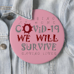 Badge Rond 15,2 Cm Saving Lives Staying at Home Corona Virus COVID-19