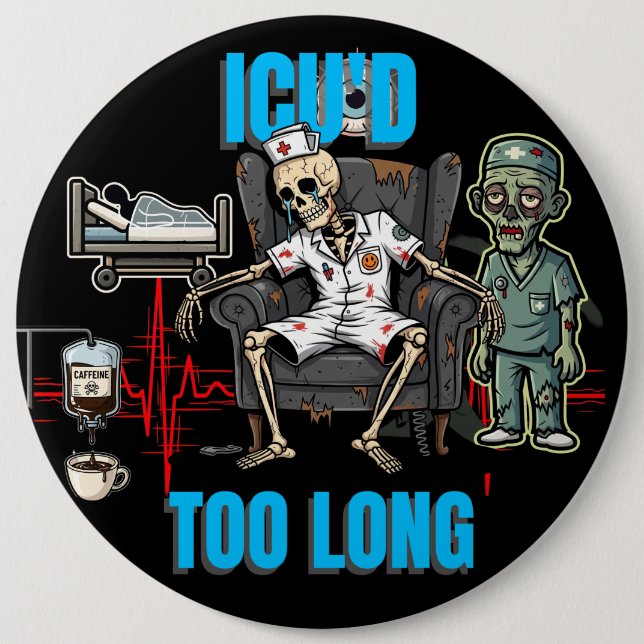 Badge Rond 15,2 Cm Skeleton Zombie Infirmière de quart de nuit (Devant)