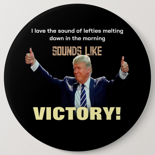 Badge Rond 15,2 Cm Sounds Like Victory! (Devant)