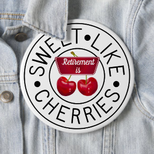 Badge Rond 15,2 Cm SUEET COMME LES CHERRIES Retro Vintage Timbre Retr