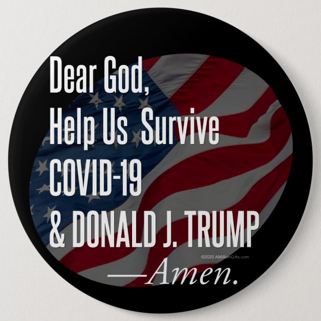 Badge Rond 15,2 Cm Surviving Covid-19 & Donald Trump (Devant)