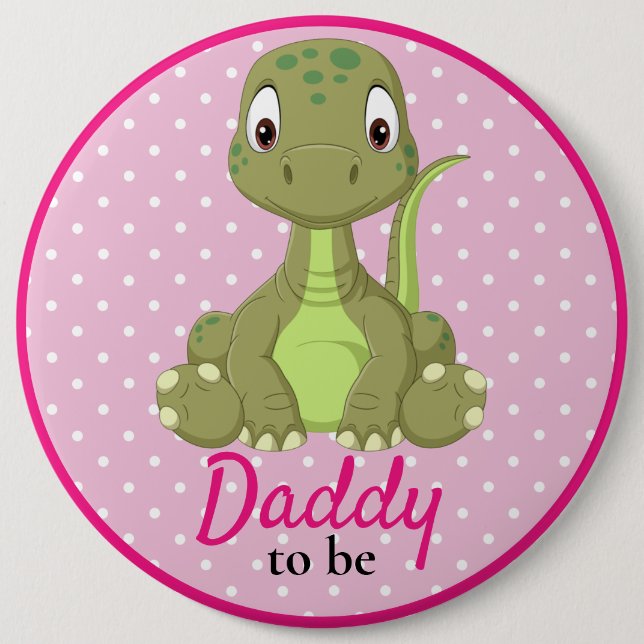 Badge Rond 15,2 Cm T Rex Dinosaur Baby shower rose papa Bouton (Devant)