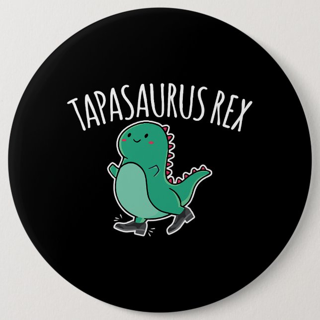 Badge Rond 15,2 Cm Tapasaurus Rex Dance Dinosaur Dino (Devant)