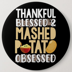 Badge Rond 15,2 Cm Thankful Blessed Mashed Potato Obsessed