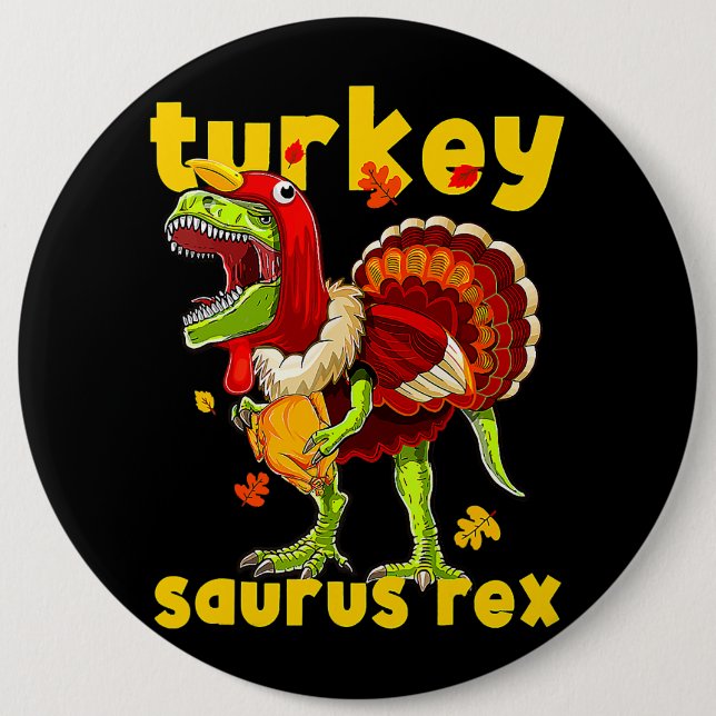 Badge Rond 15,2 Cm Thanksgiving Turquie Saurus T Rex Pilgrim Dinosaur (Devant)