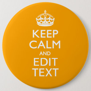 Badge Rond 15,2 Cm Traffic Yellow Background Keep Calm And Your Text