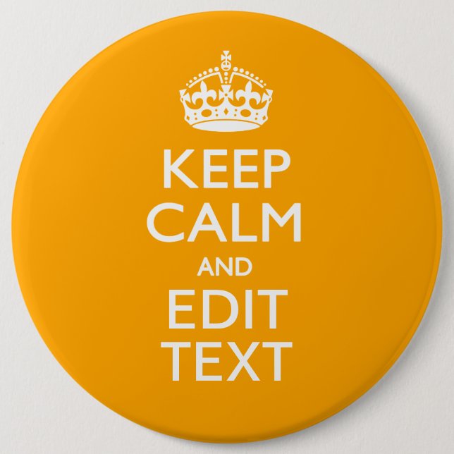 Badge Rond 15,2 Cm Traffic Yellow Background Keep Calm And Your Text (Devant)