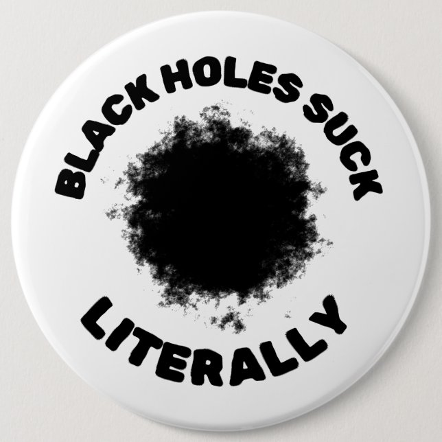 Badge Rond 15,2 Cm Trous noirs (Devant)