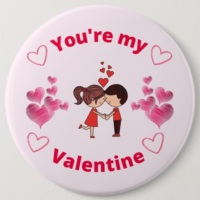 Badge Rond 15,2 Cm Tu es ma Saint Valentin (Devant)