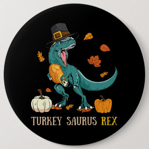 Badge Rond 15,2 Cm Turquie Saurus Rex Dinosaur Drôle Thanksgiving