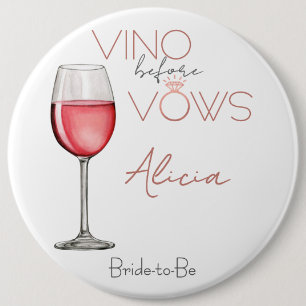 Badge Rond 15,2 Cm Vino Before Vows Bachelorette / Mariée 6in