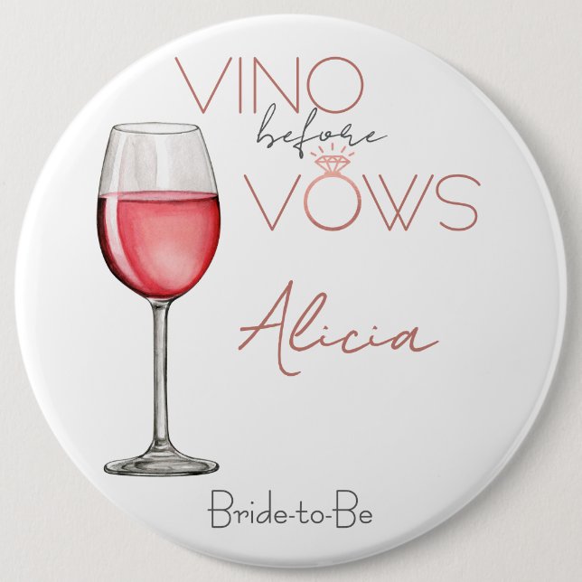 Badge Rond 15,2 Cm Vino Before Vows Bachelorette / Mariée 6in (Devant)